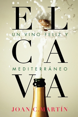 El cava. Un vino feliz y mediterráneo