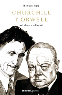 Churchill y Orwell: La lucha por la libertad Churchill y Orwell: La lucha por la libertad