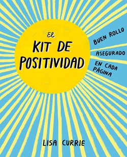 El kit de positividad El kit de positividad