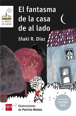 El fantasma de la casa de al lado El fantasma de la casa de al lado