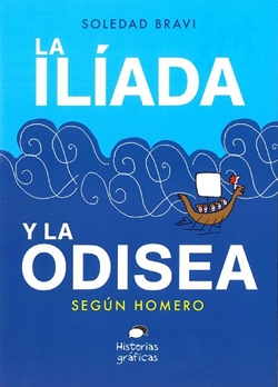 La Ilíada y La Odisea según Homero La Ilíada y La Odisea según Homero