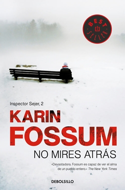 No mires atrás. Saga inspector Sejer 2 No mires atrás. Saga inspector Sejer 2