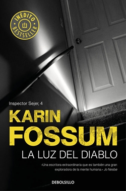 La luz del diablo. Saga inspector Sejer 4 La luz del diablo. Saga inspector Sejer 4