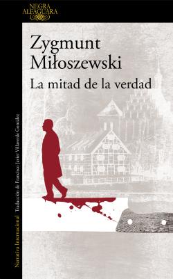 La mitad de la verdad. Saga Teodor Szacki 2