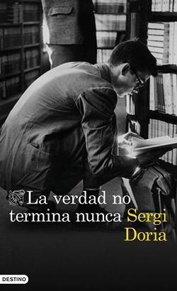 La verdad no termina nunca La verdad no termina nunca