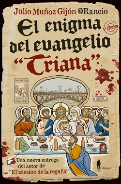 El enigma del evangelio "Triana" El enigma del evangelio "Triana"