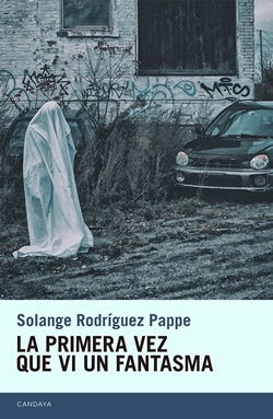 La primera vez que vi un fantasma La primera vez que vi un fantasma