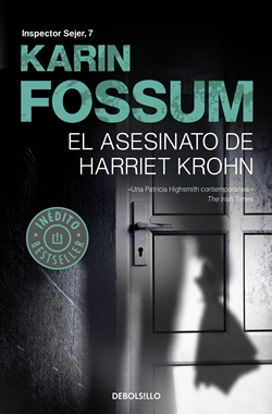 El asesinato de Harriet Krohn. Saga inspector Sejer 7 El asesinato de Harriet Krohn. Saga inspector Sejer 7