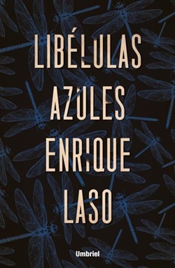 Libélulas azules (Serie Ethan Bush 3)