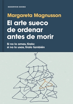 El arte sueco de ordenar antes de morir El arte sueco de ordenar antes de morir