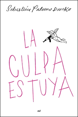 La culpa es tuya La culpa es tuya