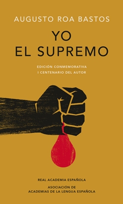 Yo El Supremo Yo El Supremo