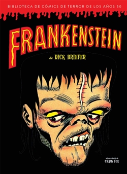 Frankenstein de Dick Briefer (Biblioteca de comics de terror de los años 50) Vol.2 Frankenstein de Dick Briefer (Biblioteca de comics de terror de los años 50) Vol.2