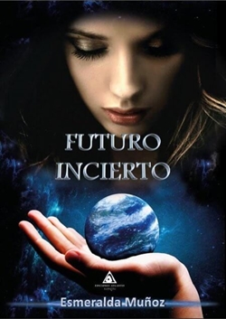 Futuro incierto Futuro incierto