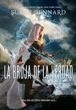 La bruja de la verdad (Saga Las tierras embrujadas 1) La bruja de la verdad (Saga Las tierras embrujadas 1)