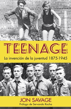 Teenage; La invención de la juventud 1875-1945