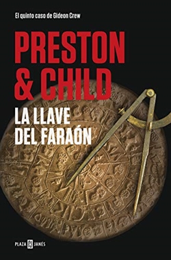 La llave del faraón. El quinto caso de Gideon Crew La llave del faraón. El quinto caso de Gideon Crew