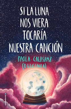 Si la Luna nos viera tocaría nuestra canción (Luna 2) Si la Luna nos viera tocaría nuestra canción (Luna 2)