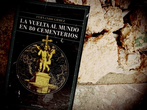 Lavueltaalmundoen 80cementerios