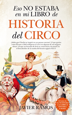Eso no estaba en mi libro de Historia del Circo Eso no estaba en mi libro de Historia del Circo