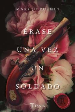 Érase una vez un soldado. Saga Calaveras redimidos 1