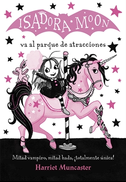 Isadora Moon va al parque de atracciones Isadora Moon va al parque de atracciones