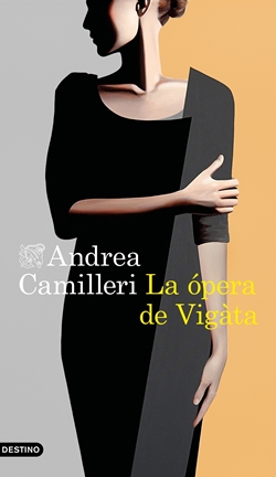 La ópera de Vigàta La ópera de Vigàta