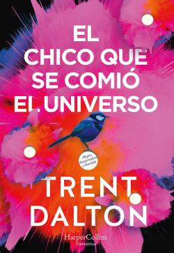 El chico que se comió el universo El chico que se comió el universo