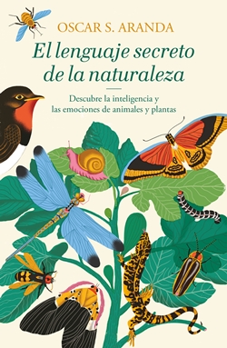 El lenguaje secreto de la naturaleza El lenguaje secreto de la naturaleza