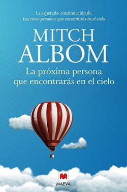 La próxima persona que encontrarás en el cielo