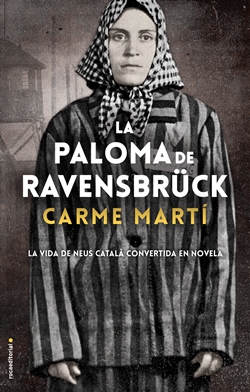 La paloma de Ravensbrück La paloma de Ravensbrück