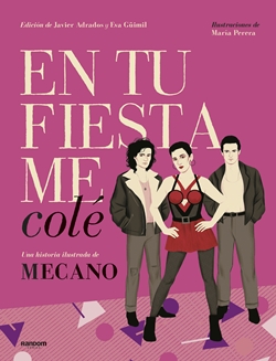 En tu fiesta me colé En tu fiesta me colé