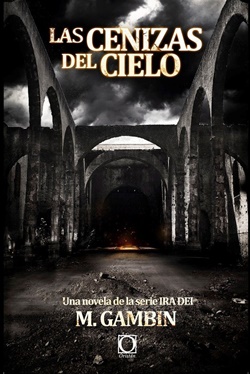 Las cenizas del cielo (Serie Ira Dei)