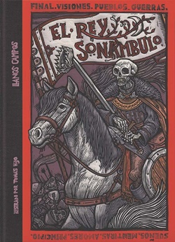 El rey sonámbulo (Historia negra de los antiguos reinos 3)