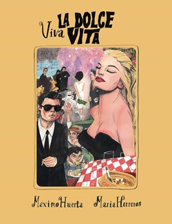 Viva la Dolce Vita Viva la Dolce Vita