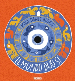 El mundo dijo sí El mundo dijo sí
