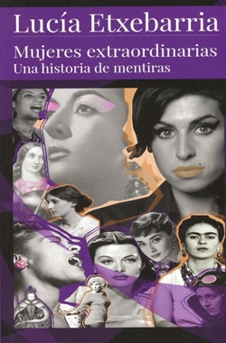 Mujeres extraordinarias: una historia de mentiras