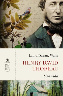 Henry David Thoreau. Una vida Henry David Thoreau. Una vida