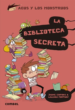 Agus y los monstruos, 16. La biblioteca secreta Agus y los monstruos, 16. La biblioteca secreta