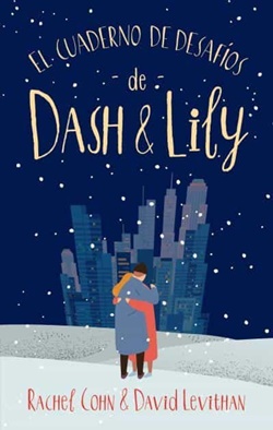 El cuaderno de desafíos de Dash & Lily El cuaderno de desafíos de Dash & Lily