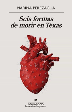 Seis formas de morir en Texas Seis formas de morir en Texas