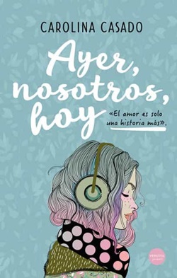 Ayer, nosotros, hoy Ayer, nosotros, hoy