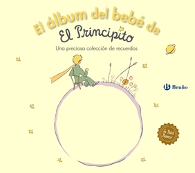 El álbum del bebé de El principito El álbum del bebé de El principito