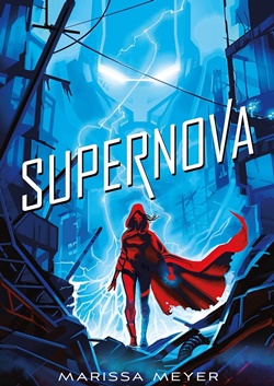 Supernova (Renegados, volumen 3)