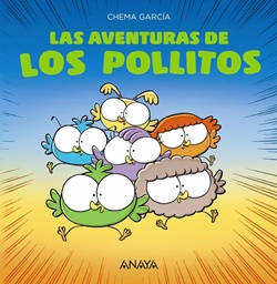 Las aventuras de los pollitos Las aventuras de los pollitos