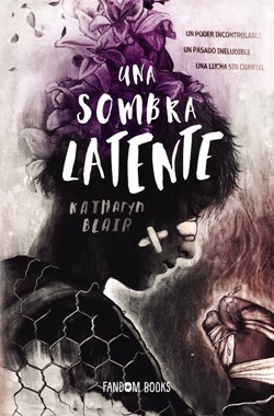 Una sombra latente (Una sombra latente 1)