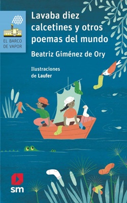 Lavaba diez calcetines y otros poemas del mundo Lavaba diez calcetines y otros poemas del mundo