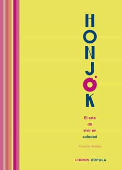 Honjok. El arte de vivir en soledad