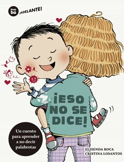 ¡Eso no se dice! ¡Eso no se dice!