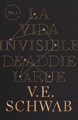 La vida invisible de Addie LaRue La vida invisible de Addie LaRue